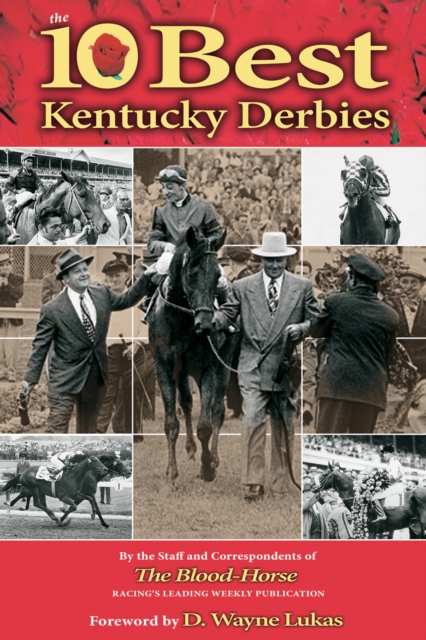 The 10 Best Kentucky Derbies, Paperback / softback Book