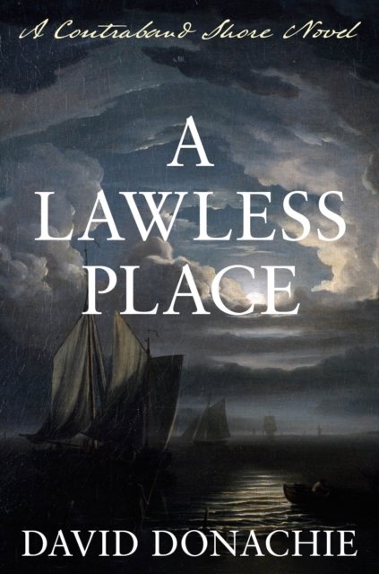 A Lawless Place : A Contraband Shore Novel, Paperback / softback Book