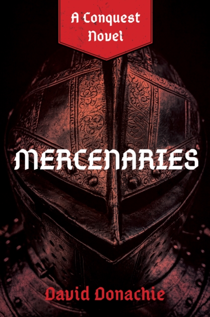 Mercenaries : A Conquest Novel, Paperback / softback Book