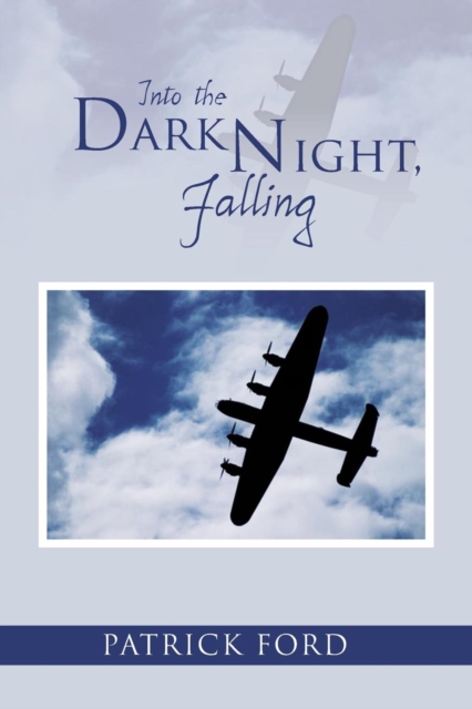 Into the Dark Night, Falling, Paperback / softback Book