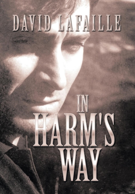 In Harm's Way, Hardback Book