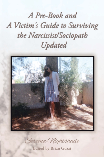 A Pre-Book and a Victim's Guide to Surviving the Narcissist/Sociopath Updated, EPUB eBook