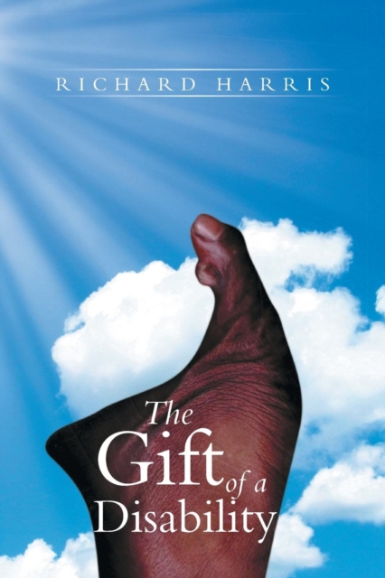 The Gift of a Disability, Paperback / softback Book