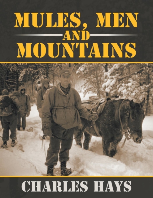 Mules, Men and Mountains, Paperback / softback Book