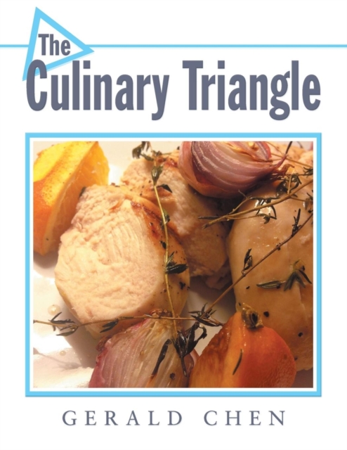 The Culinary Triangle, Paperback / softback Book