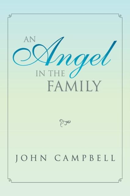 An Angel in the Family, Paperback / softback Book