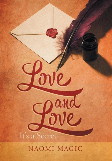 Love and Love : It's a Secret, Hardback Book