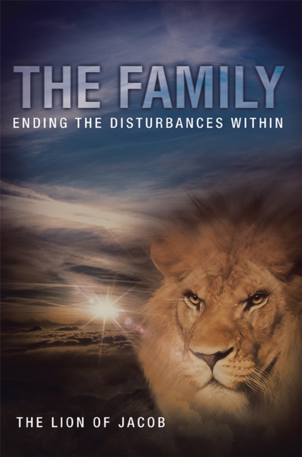 The Family : Ending the Disturbances Within, EPUB eBook
