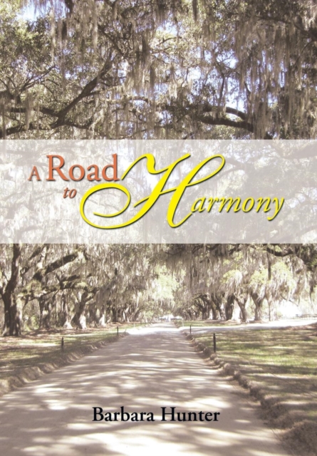 A Road to Harmony, Hardback Book
