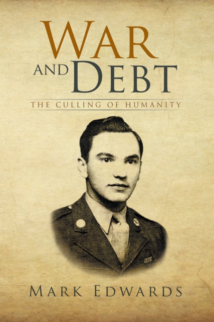 War and Debt : The Culling of Humanity, EPUB eBook