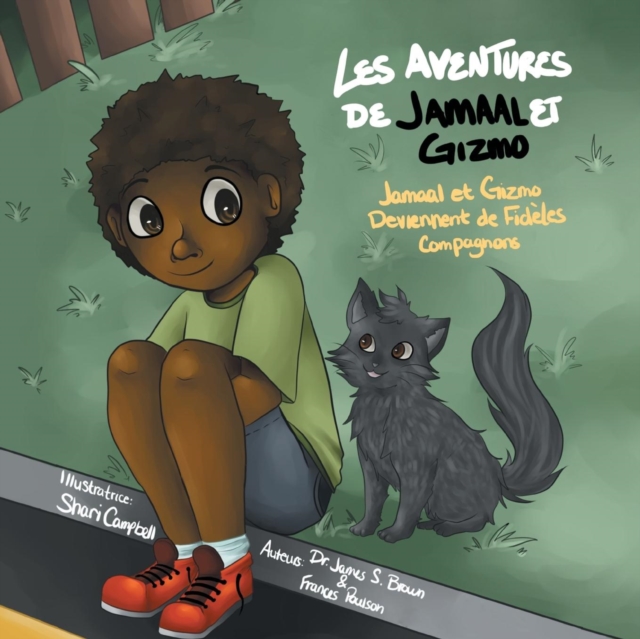 Les Aventures de Jamaal Et Gizmo : Jamaal Et Gizmo Deviennent de Fideles Compagnons, Paperback / softback Book