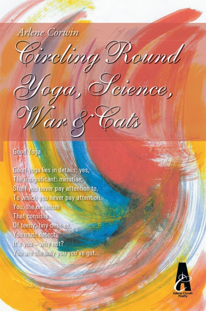 Circling Round Yoga, Science, War & Cats, EPUB eBook