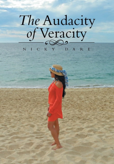 The Audacity of Veracity, Hardback Book