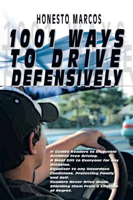 1001 Ways to Drive Defensively, Paperback / softback Book