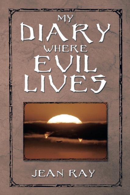My Diary Where Evil Lives, Paperback / softback Book