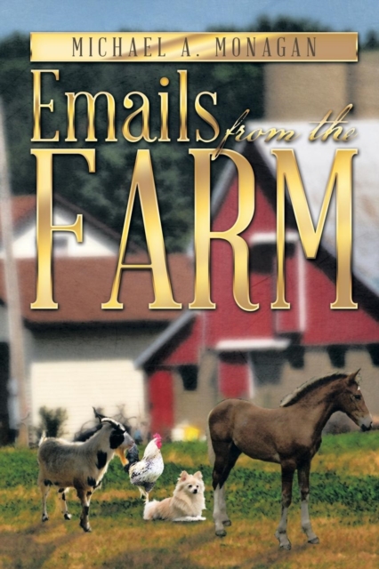 Emails from the Farm, Paperback / softback Book