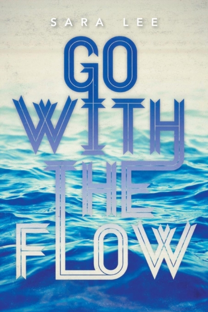 Go with the Flow, Paperback / softback Book