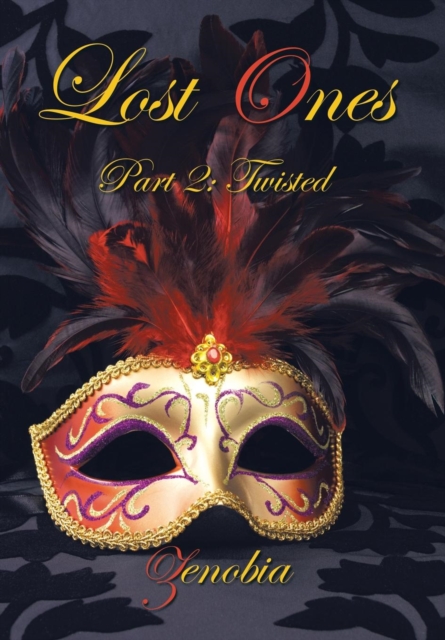 Lost Ones : Part 2: Twisted, Hardback Book