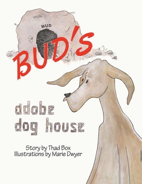 Bud's Adobe Dog House, EPUB eBook