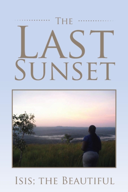 The Last Sunset, Paperback / softback Book