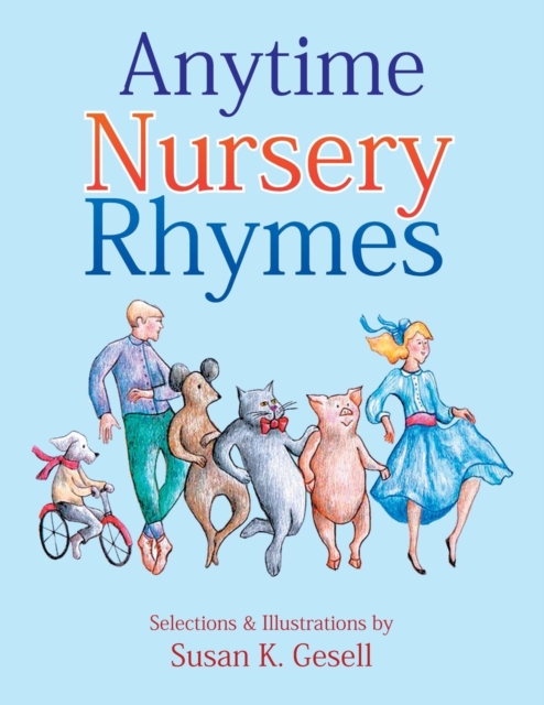 Anytime Nursery Rhymes, Paperback / softback Book