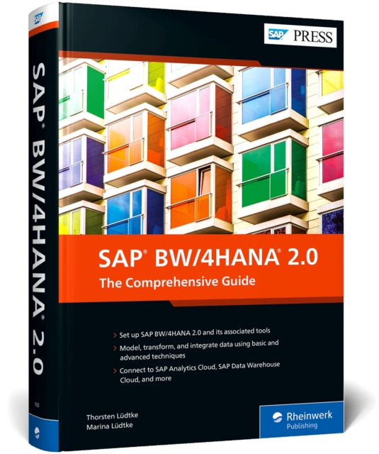 SAP BW/4HANA 2.0 : The Comprehensive Guide, Hardback Book