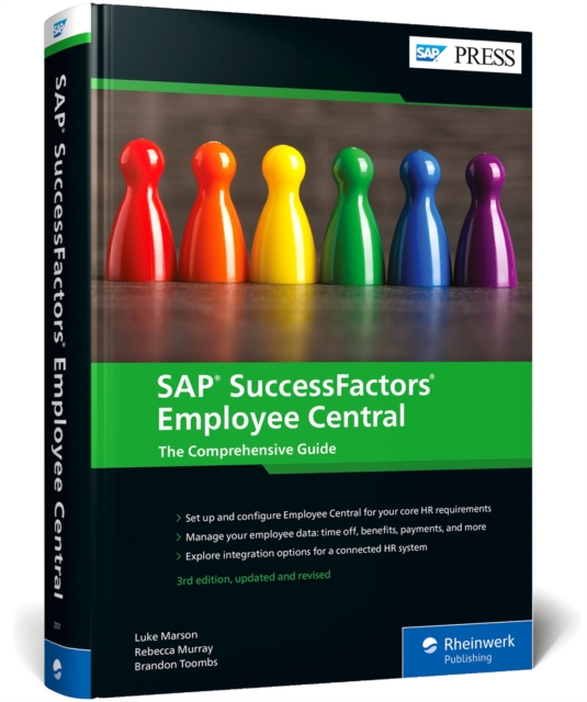 SAP SuccessFactors Employee Central : The Comprehensive Guide, Hardback Book