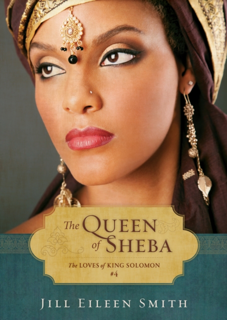 The Queen of Sheba (Ebook Shorts) (The Loves of King Solomon Book #4), EPUB eBook