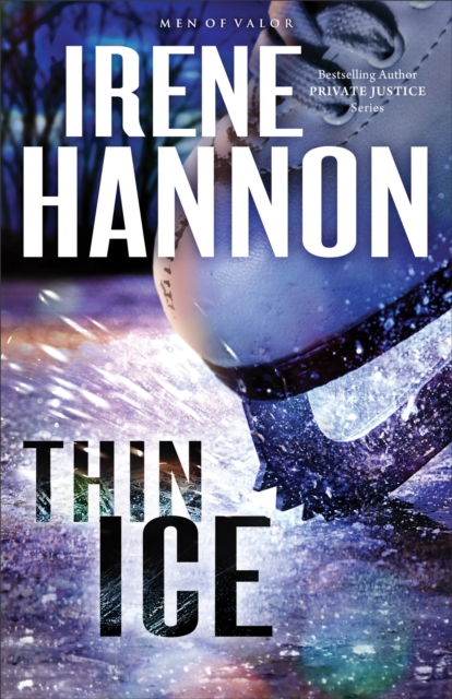 Thin Ice (Men of Valor Book #2) : A Novel, EPUB eBook