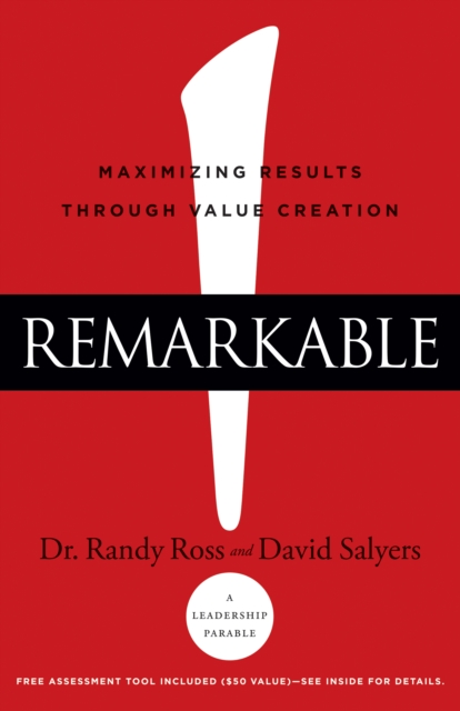Remarkable! : Maximizing Results through Value Creation, EPUB eBook