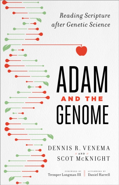 Adam and the Genome : Reading Scripture after Genetic Science, EPUB eBook