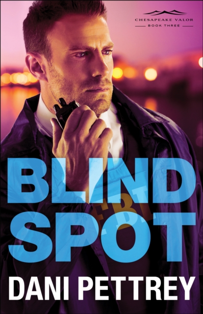 Blind Spot (Chesapeake Valor Book #3), EPUB eBook