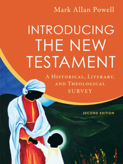 Introducing the New Testament : A Historical, Literary, and Theological Survey, EPUB eBook