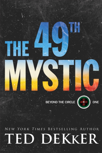 The 49th Mystic (Beyond the Circle Book #1), EPUB eBook