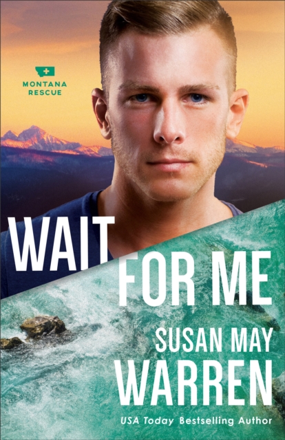 Wait for Me (Montana Rescue Book #6), EPUB eBook