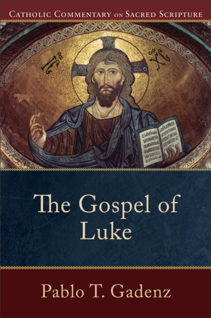 The Gospel of Luke (Catholic Commentary on Sacred Scripture), EPUB eBook