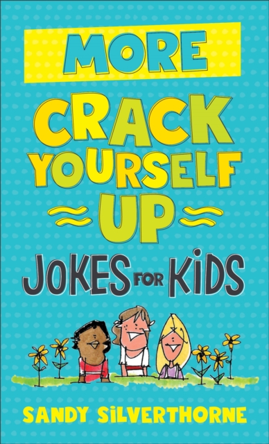 More Crack Yourself Up Jokes for Kids, EPUB eBook
