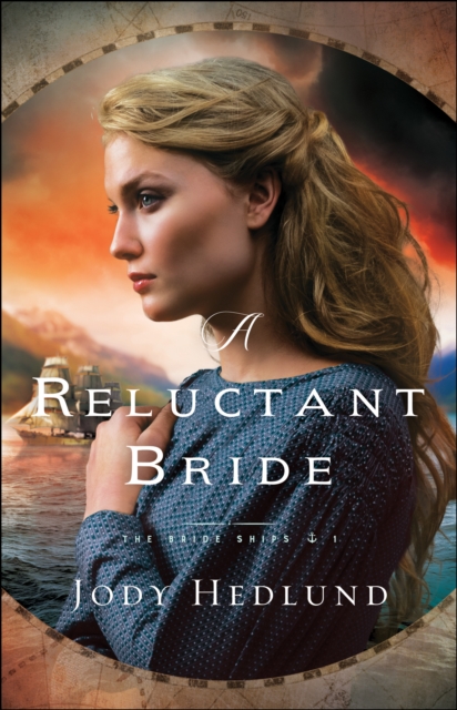 A Reluctant Bride (The Bride Ships Book #1), EPUB eBook