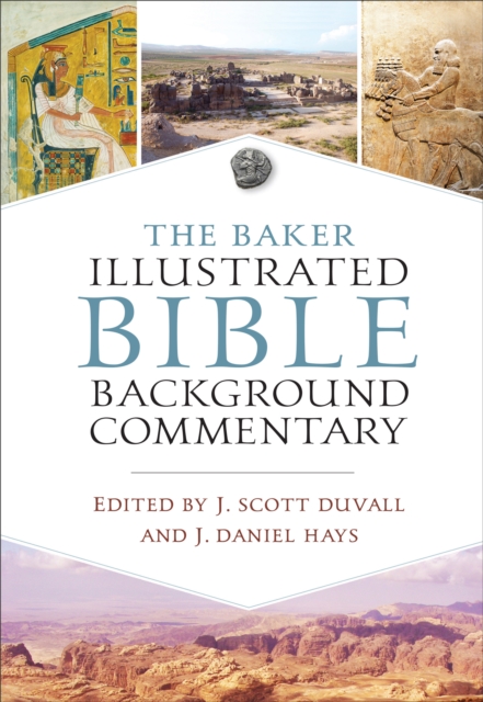 The Baker Illustrated Bible Background Commentary, EPUB eBook
