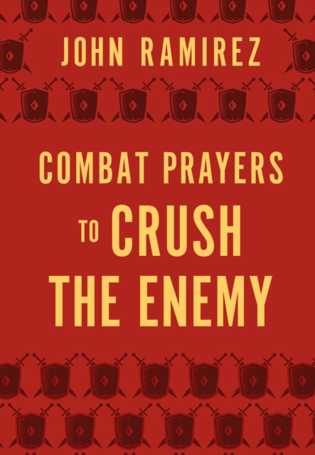 Combat Prayers to Crush the Enemy, EPUB eBook