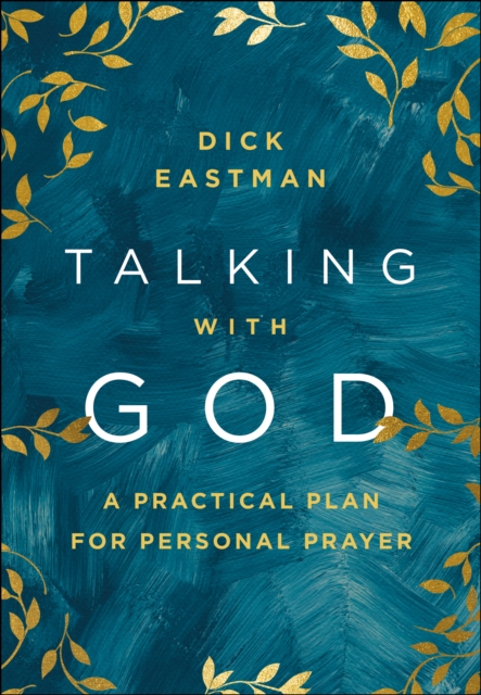 Talking with God : A Practical Plan for Personal Prayer, EPUB eBook