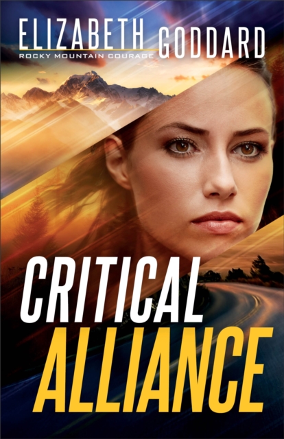 Critical Alliance (Rocky Mountain Courage Book #3), EPUB eBook
