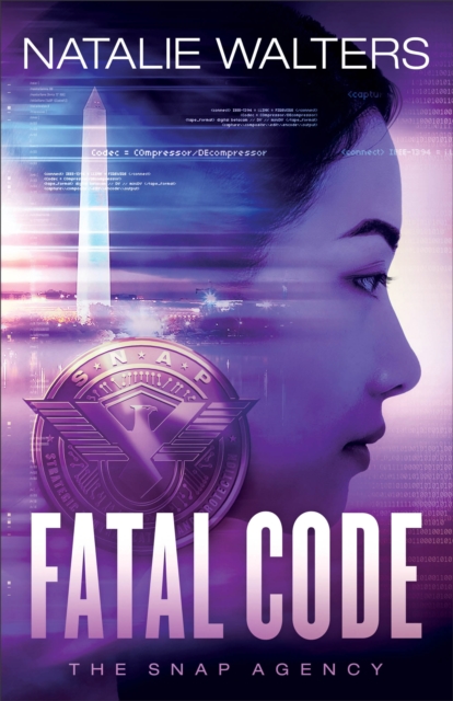 Fatal Code (The SNAP Agency Book #2), EPUB eBook