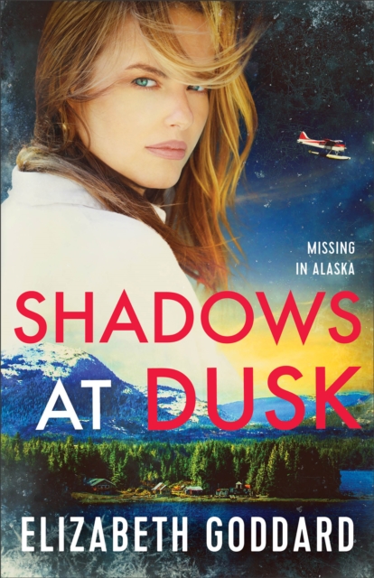 Shadows at Dusk (Missing in Alaska Book #2), EPUB eBook