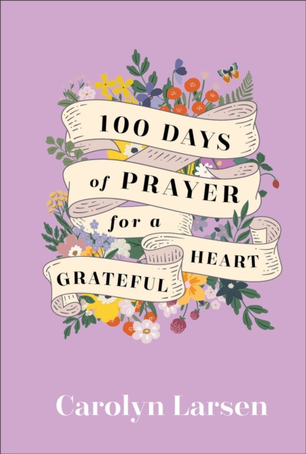 100 Days of Prayer for a Grateful Heart, EPUB eBook