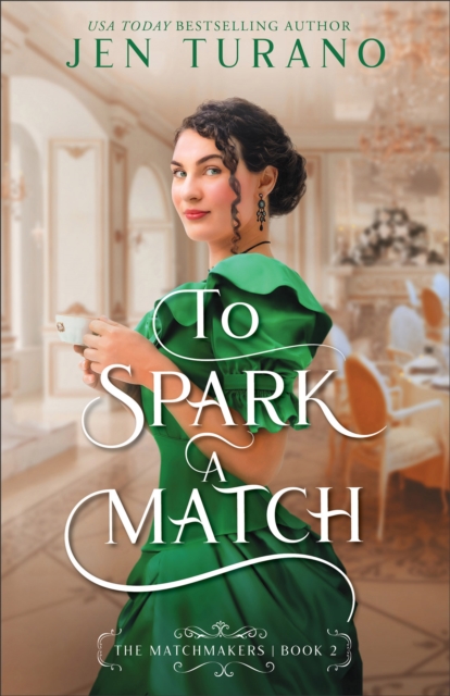 To Spark a Match (The Matchmakers Book #2), EPUB eBook