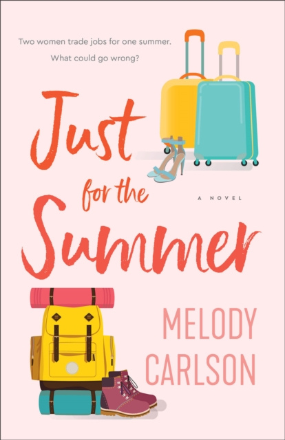 Just for the Summer : A Novel, EPUB eBook