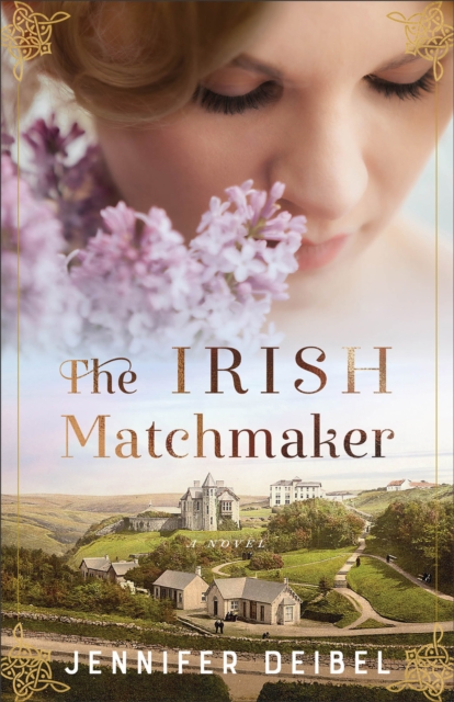 The Irish Matchmaker : A Novel, EPUB eBook