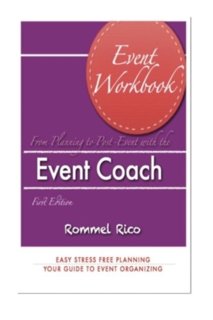 Event Workbook : From concept to post event with the event coach!, Paperback / softback Book