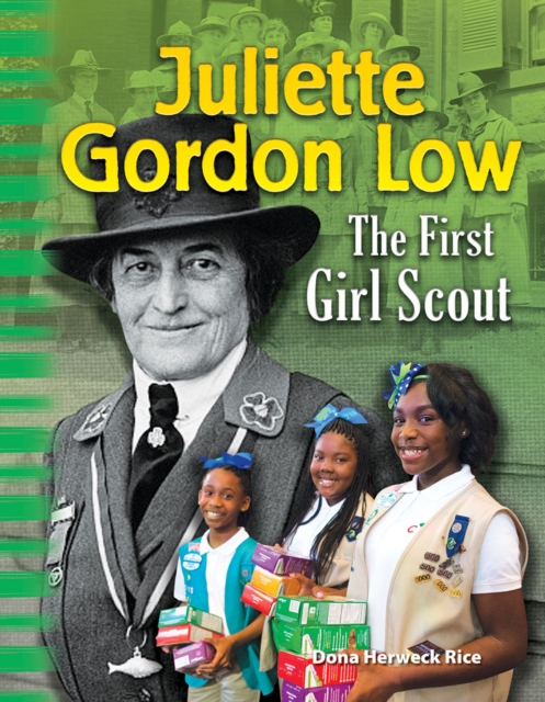 Juliette Gordon Low : The First Girl Scout, PDF eBook